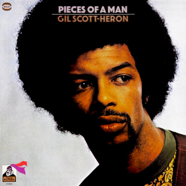 Gil Scott-Heron - Pieces Of A Man